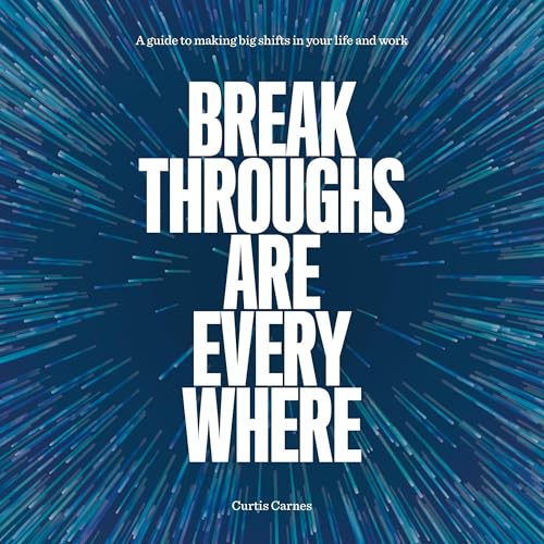 Cover of Breakthroughs Are Everywhere