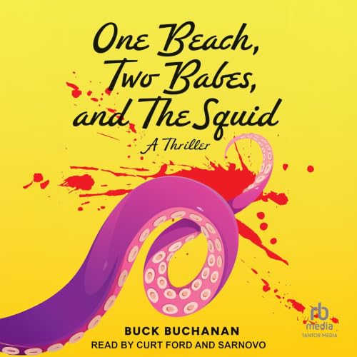 Cover of One Beach, Two Babes, and The Squid