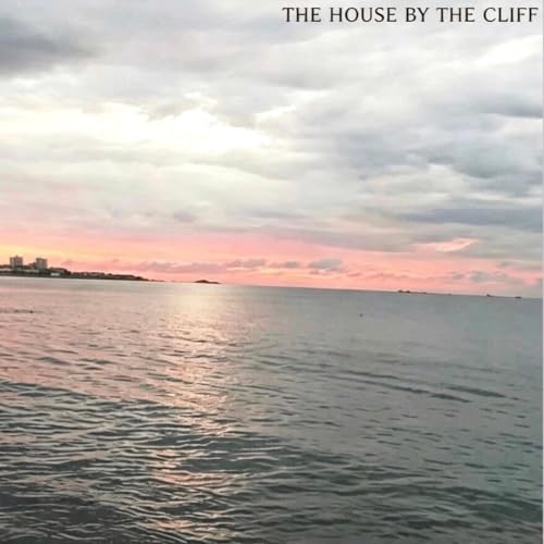 Cover of The House by the Cliff