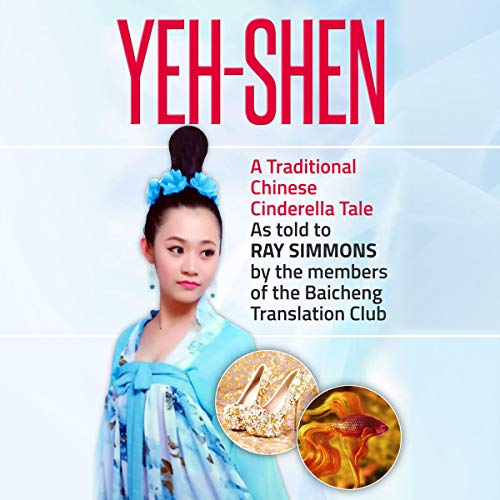 Cover of Yeh-Shen: A Traditional Chinese Cinderella Tale