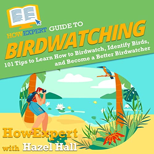 Cover of HowExpert Guide to Birdwatching