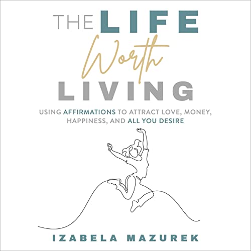 Cover of The Life Worth Living