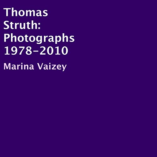 Cover of Thomas Struth: Photographs 1978-2010