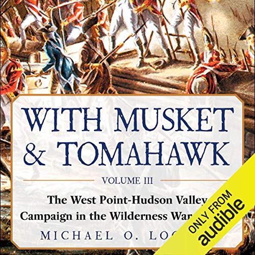 Cover of With Musket & Tomahawk, Vol III