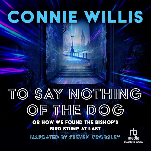 Cover of To Say Nothing of the Dog