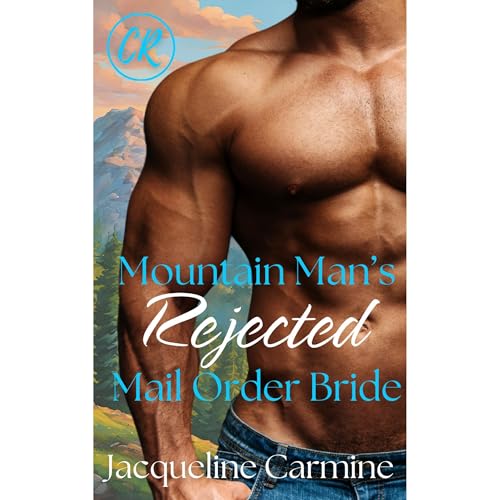 Cover of Mountain Man's Rejected Mail Order Bride