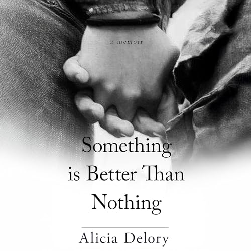Cover of Something Is Better than Nothing