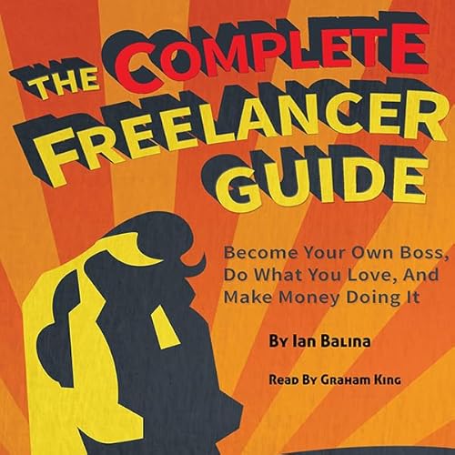Cover of The Complete Freelancer Guide