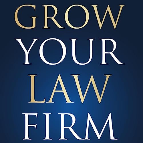 Cover of Grow Your Law Firm