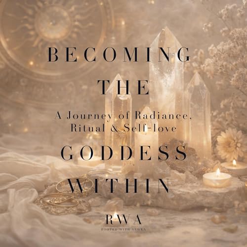 Cover of Becoming the Goddess Within