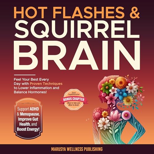 Cover of Hot Flashes & Squirrel Brain