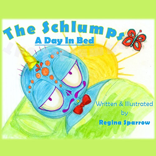 Cover of The Schlumps: A Day in Bed