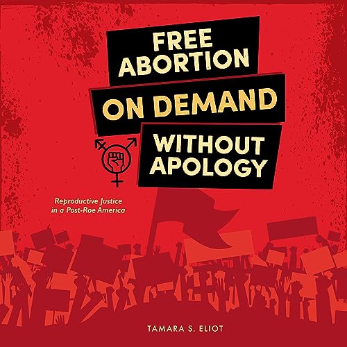Cover of Free Abortion on Demand Without Apology