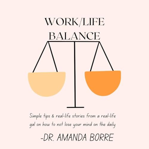 Cover of Work/Life Balance