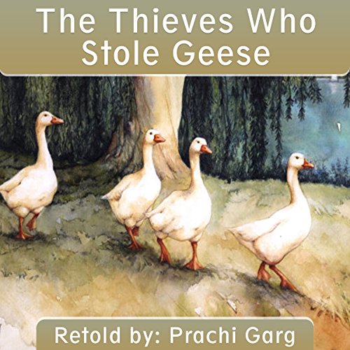 Cover of The Thieves Who Stole Geese
