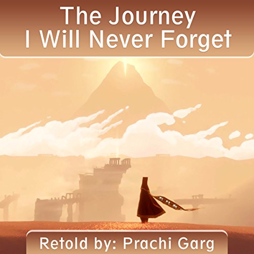 Cover of The Journey I Will Never Forget