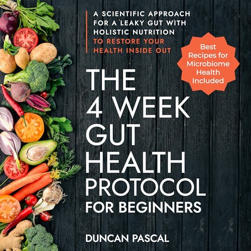Cover of The 4-Week Gut Health Protocol for Beginners