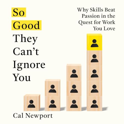 Cover of So Good They Can't Ignore You