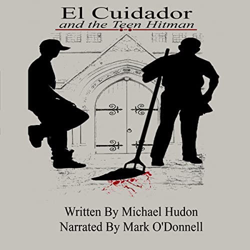 Cover of El Cuidador and the Teen Hitman