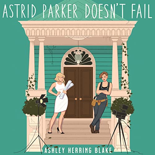 Cover of Astrid Parker Doesn't Fail