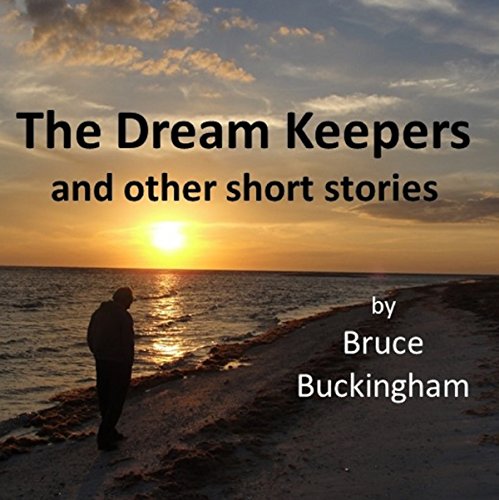 Cover of The Dream Keepers and Other Short Stories