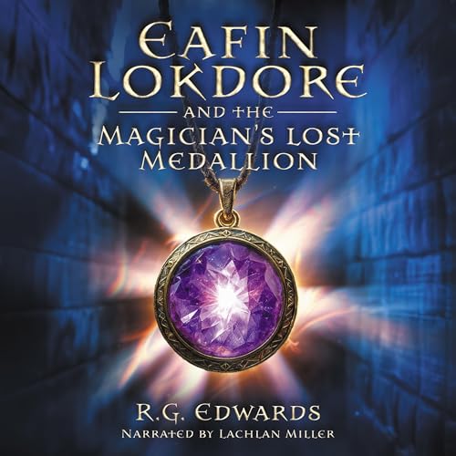 Cover of Eafin Lokdore and the Magician's Lost Medallion