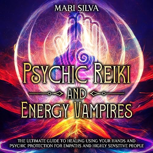 Cover of Psychic Reiki and Energy Vampires