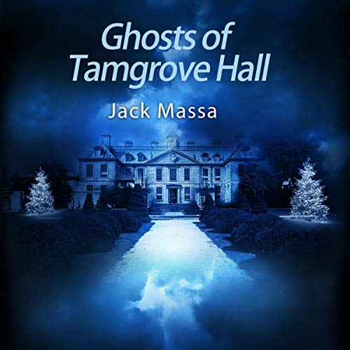 Cover of Ghosts of Tamgrove Hall