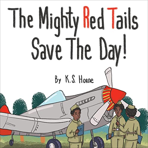 Cover of The Mighty Red Tails Save the Day!