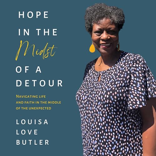 Cover of Hope in the Midst of a Detour