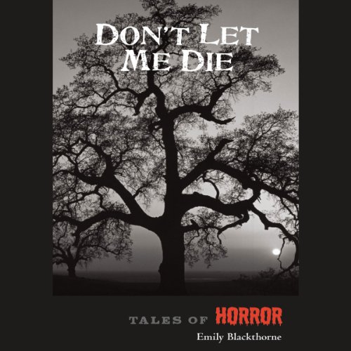 Cover of Don't Let Me Die