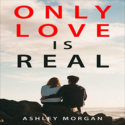 Cover of Only Love Is Real