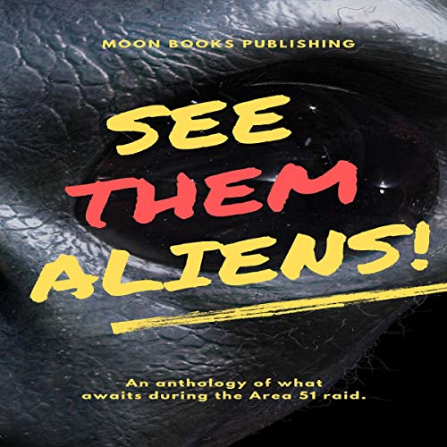 Cover of See Them Aliens!