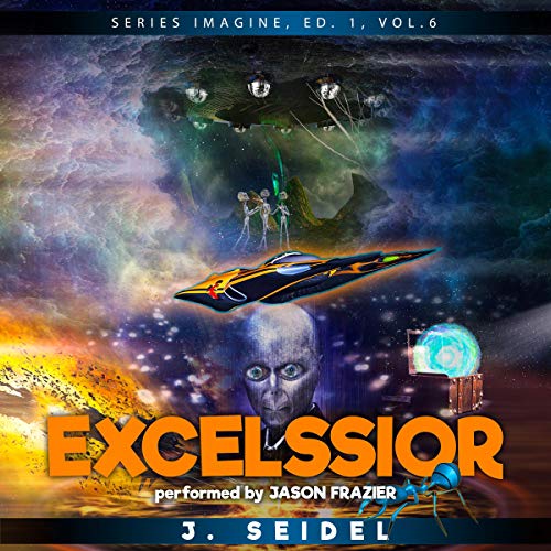 Cover of Excelssior: Imagine, Volume 6