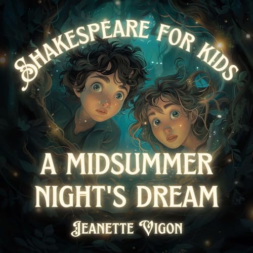 Cover of A Midsummer Night's Dream (Shakespeare for Kids)