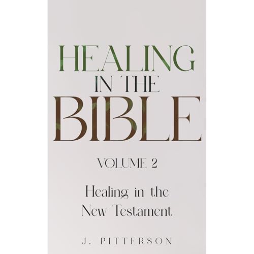 Cover of Healing in the Bible