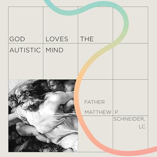Cover of God Loves the Autistic Mind