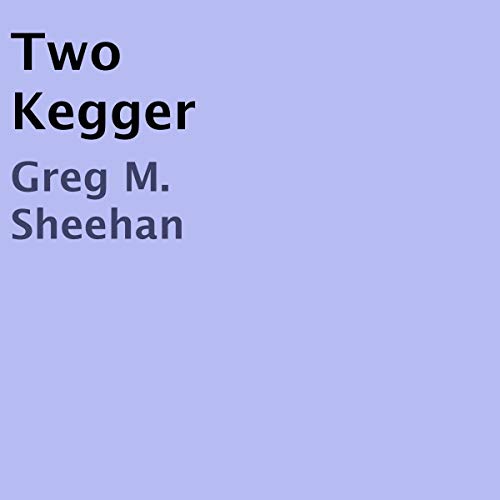 Cover of Two Kegger