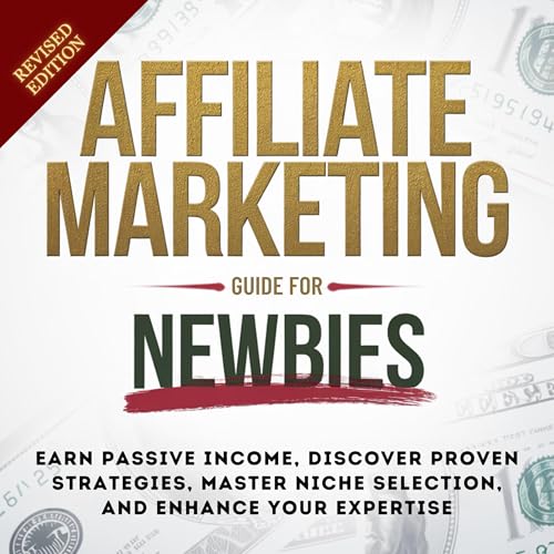 Cover of Affiliate Marketing Guide for Newbies