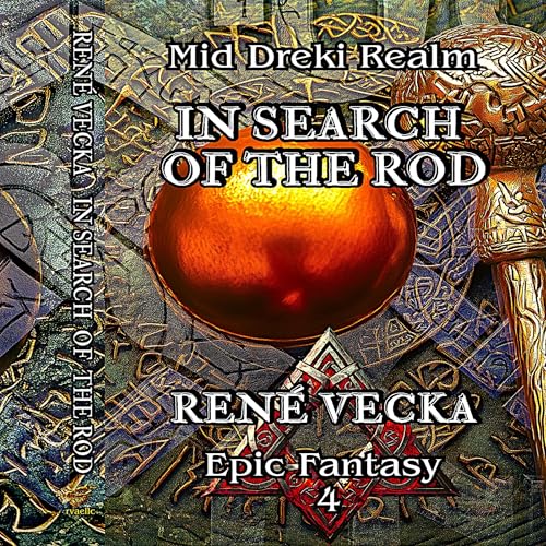 Cover of Mid Dreki Realm, Book Four: In Search of the Rod