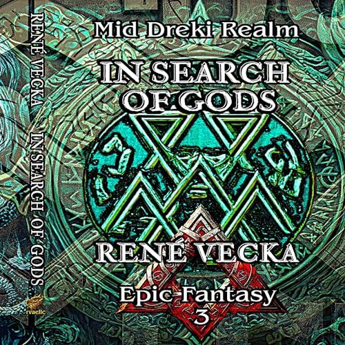 Cover of Mid Dreki Realm, Book Three: In Search of Gods