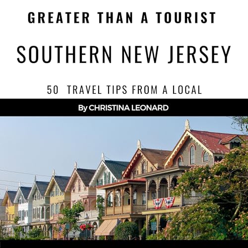Cover of Greater Than a Tourist: Southern New Jersey