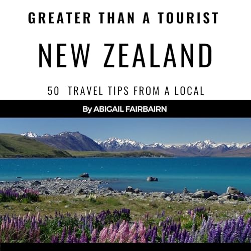 Cover of Greater Than a Tourist - New Zealand