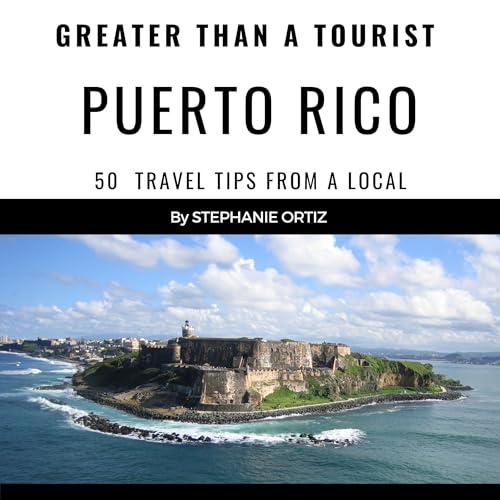 Cover of Greater than a Tourist: Puerto Rico