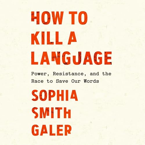 Cover of How to Kill a Language