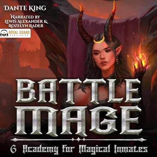 Cover of Battle Mage 6: Academy for Magical Inmates