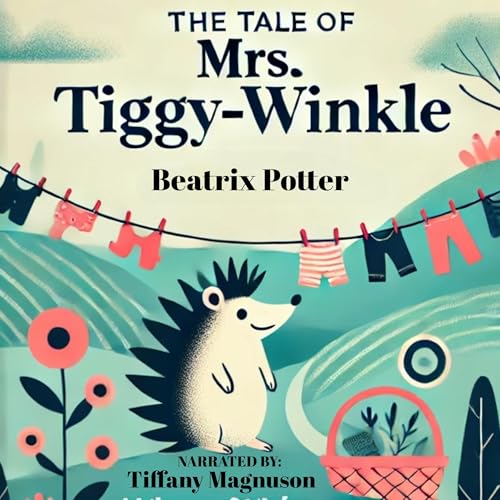 Cover of The Tale of Mrs. Tiggy-Winkle