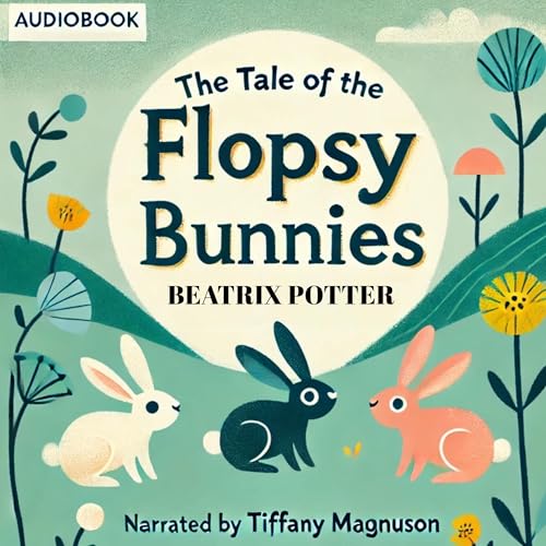 Cover of The Tale of the Flopsy Bunnies