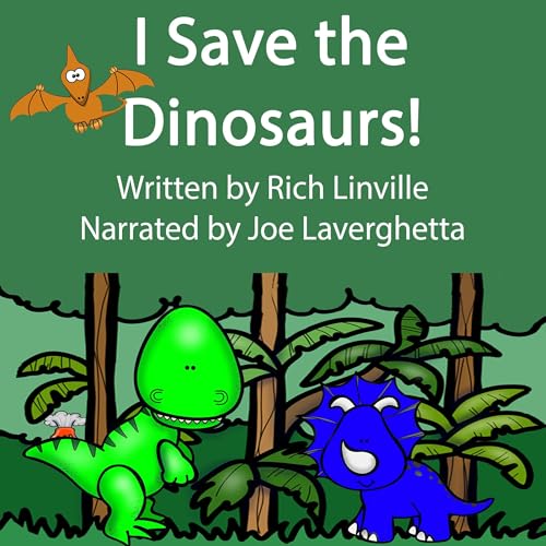 Cover of I Save the Dinosaurs!