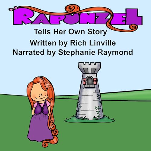 Cover of Rapunzel Tells Her Own Story